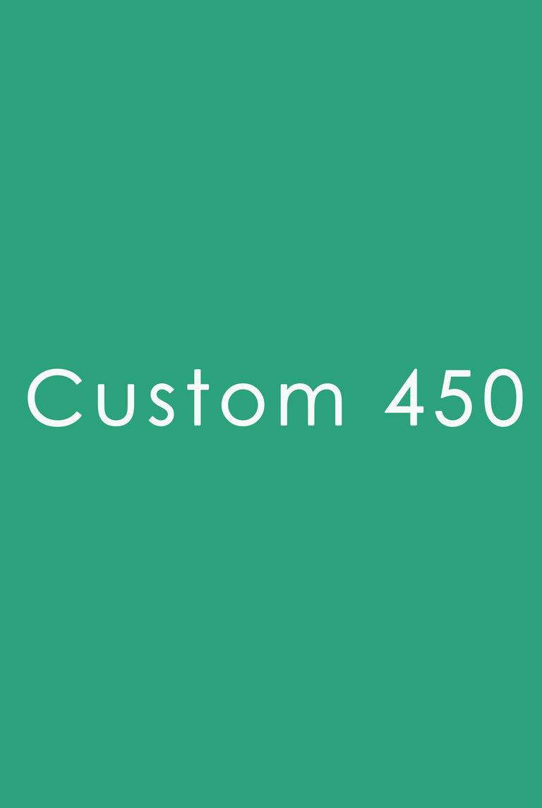 Custom 450